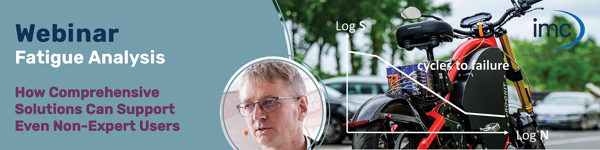Free Webinar: Fatigue Analysis: How Comprehensive Solutions can Support Even Non-Expert Users Free Webinar: Fatigue Analysis: How Comprehensive Solutions can Support Even Non-Expert Users